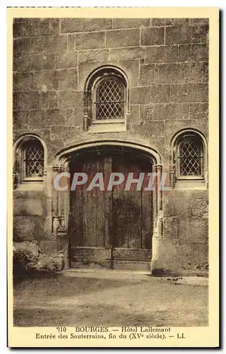 Cartes postales Bourges Hotel Lallemant Entree des Souterrains fin du XV e siecle