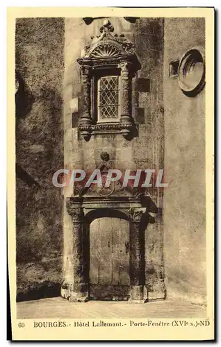 Cartes postales Bourges Hotel Lallemant Porte Fenetre XVl e s