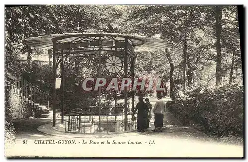 Cartes postales Chatel Guyon Le Parc et la Source Louise