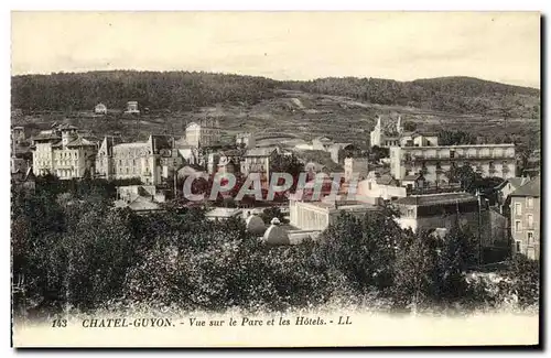 Cartes postales Chatel Guyon Vue sur le Parc et les Hotels