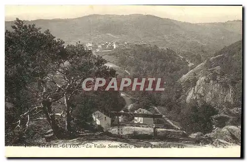 Ansichtskarte AK Chatel Guyon La Vallee Sans Souci vue du Chalussel