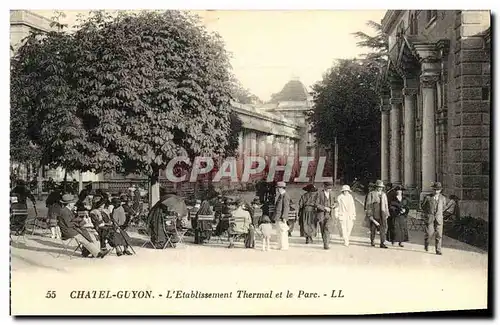 Cartes postales Chatel Guyon L Etablissement Thermal et le Parc