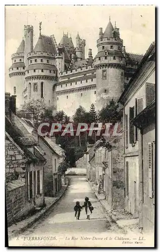 Cartes postales Pierrefonds La Rue Notre Dame et le Chateau