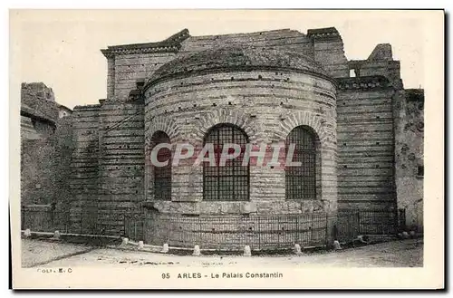 Cartes postales Arles Le Palais Constantin