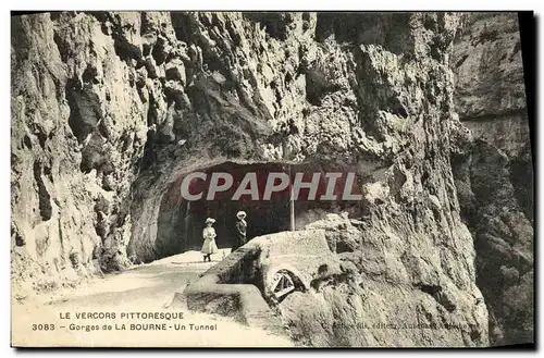 Cartes postales Le Vercors Pittioresque Gorges de la Bourne Un Tunnel