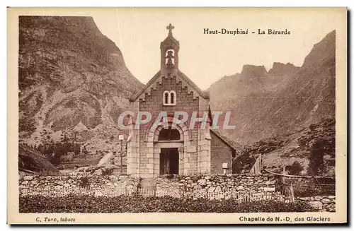 Cartes postales Haut Dauphine La Berarde Chapelle de Nd des glaciers