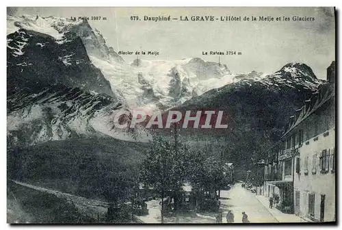 Cartes postales Dauphine La Grave L Hotel de la Meije et les glaciers