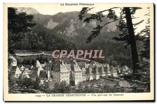 Cartes postales Vue Generale du Couvent de La Grande Chartreuse