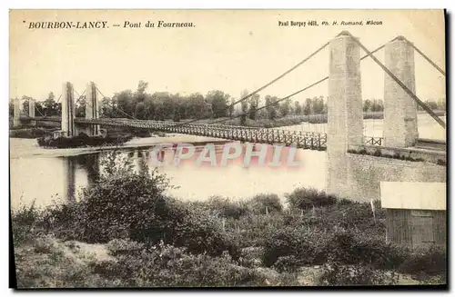 Ansichtskarte AK Bourbon Lancy Pont du Fourneau