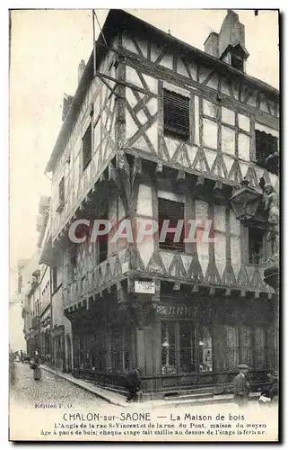 Cartes postales Chalon Sur Saone La Maison de Bois