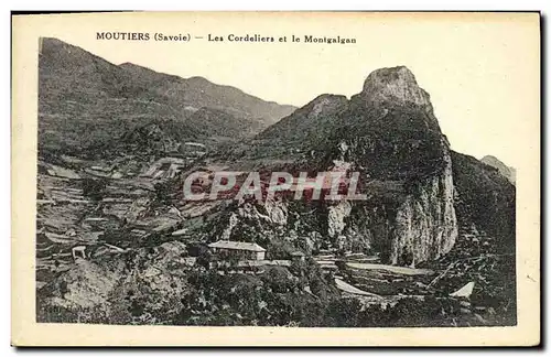 Cartes postales Moutiers Les Cordeliers et le Montgalgan