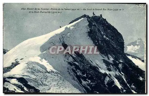 Cartes postales Massif de la Vanoise Pointe de la Sana Au fond le grand roc noir et lad ent PArrache