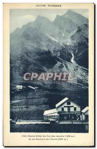 Cartes postales Chalet Hotel du col des Aravis et les Rochers de l Etale