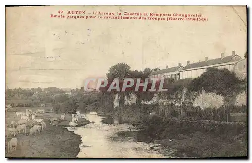 Ansichtskarte AK Autun L Arroux La caserne et les remparts Changarnier Boeufs parques pour les ravitaillement des