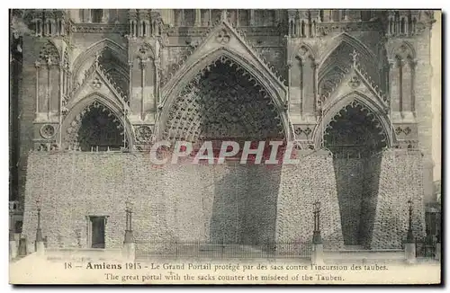 Cartes postales Amiens Le grand Portail protege par des contre l incursion des taubes Militaria