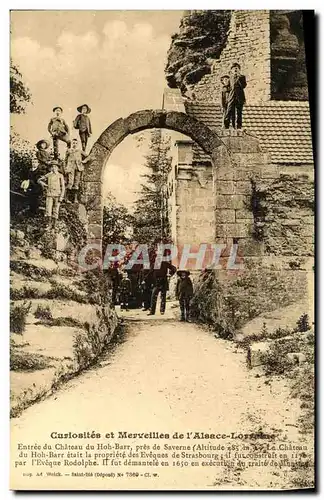 Cartes postales Curiosites et Merveilles de l Alsace Lorraine Entree du chateau de Hob Barr