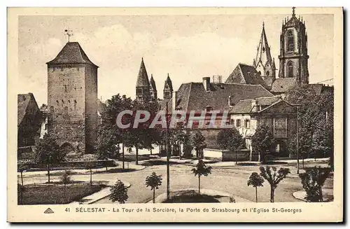 Ansichtskarte AK Selestat La Tour de la Sorciere la Porte de Starsbourg er l Eglise St Georges