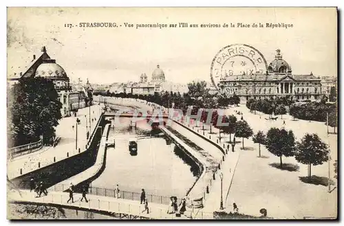 Ansichtskarte AK Strasbourg Vue Panoramique sur l lll aux environs de la Place de la Republique