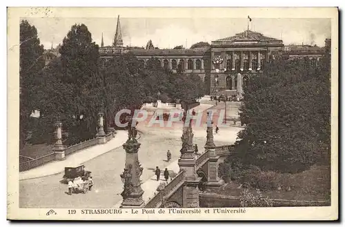 Ansichtskarte AK Strasbourg Le Pont de l Universite et Universite