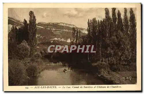 Ansichtskarte AK Aix Les Bains Le Lac Canal de Savieres et Chateau de Chatillon