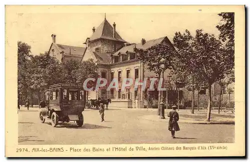 Cartes postales Aix Les Bains Place des Bains et L Hotel de Ville Automobile