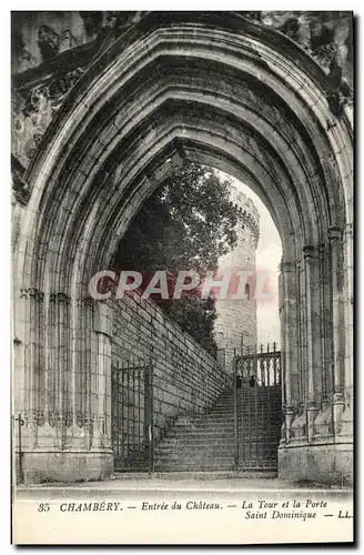 Cartes postales Chambery Entree du Chateau la tour et la Porte Saint Dominique