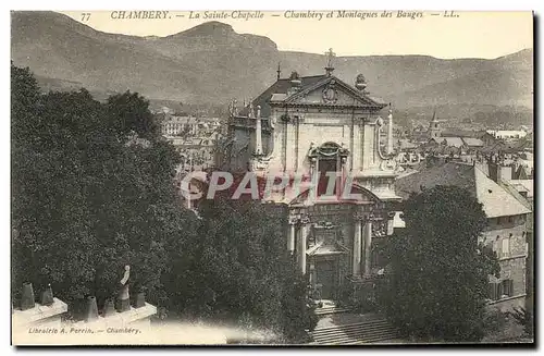 Ansichtskarte AK Chambery La Sainte Chapelle Chambery et montagnes des Bauges