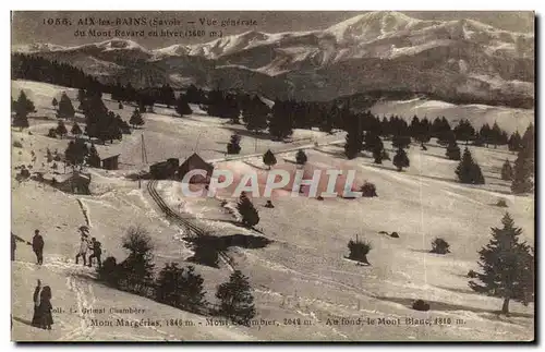 Cartes postales Aix les Bains Vue generale Mont Margerias Au fond le mont Blanc Train