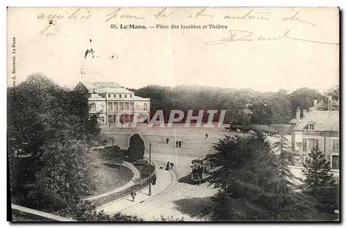 Ansichtskarte AK Le Mans Place des Jacobins et Theatre Tramway