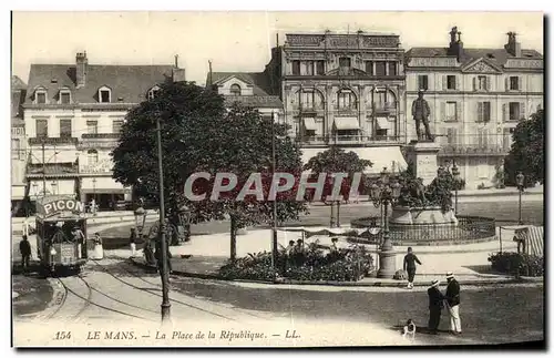 Cartes postales Le Mans La Place de La Republique Tramway Picon