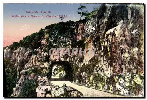 Cartes postales Schlucht Tunnel Deutsch Franz Grenzab Kampfe