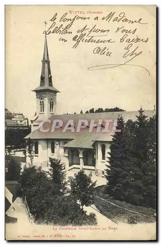 Cartes postales La Chapelle Saint Louis Au Parc Vittel