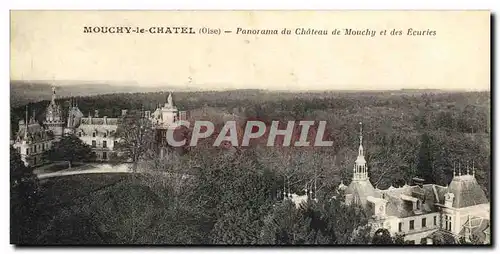 Cartes postales Mouchy Chatel Panorama du Chateau de Mouchy et des Ecuries