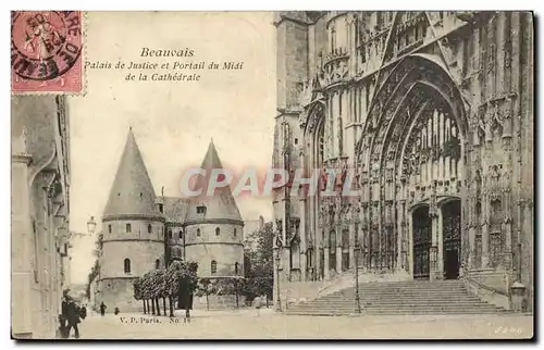 Cartes postales Beauvais Le Palais de Justice et Portail du Midi de la cathedrale