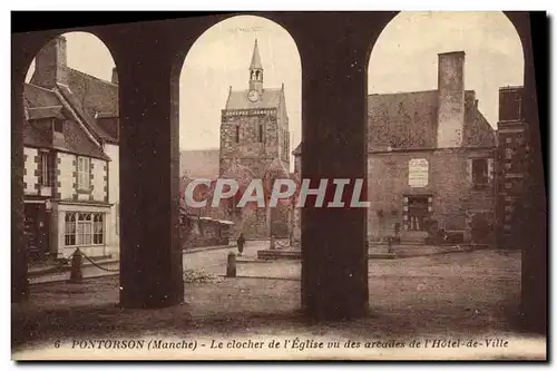 Cartes postales Pontorson Le Clocher de L Eglise vu Des Arcades de L Hotel de Ville