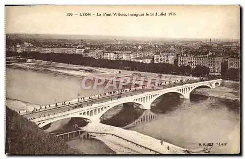 Ansichtskarte AK Lyon Le Pont Wilson inaugure le 14 Juillet 1918