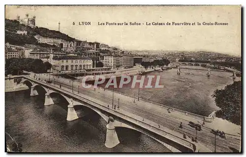 Ansichtskarte AK Lyon Les Ponts sur la Saone Le Coteau de Fouviere et la Croix Rousse