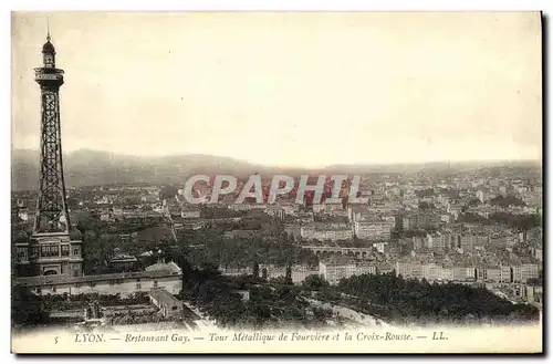 Cartes postales Lyon Restaurant Gay Tour Metallique de Fourviere et la Croix Rousse