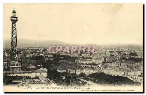 Cartes postales Lyon La Tour de Fourviere et la Croix Rousse