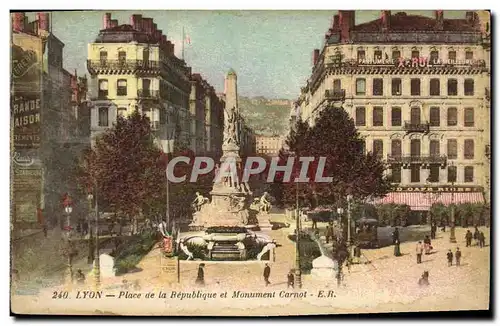 Cartes postales Lyon Place de la Republique et Monument Carnot