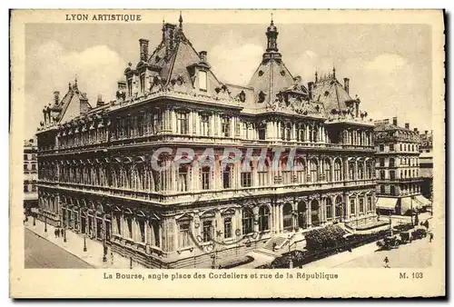 Cartes postales Lyon Artistique La Bourse angle place des Cordeliers et rue de la Republique