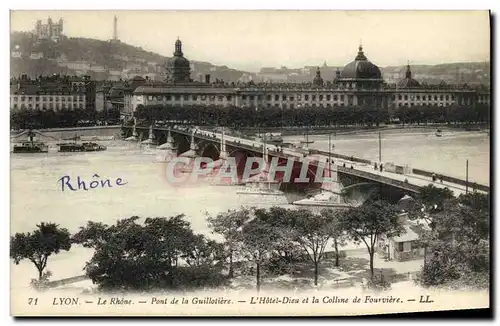 Ansichtskarte AK Lyon Le Rhone Pont de la Guillotiere L Hotel Dieu et la Colline