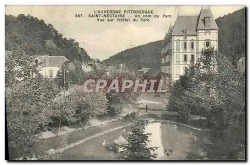 Ansichtskarte AK Auvergne Saint Nectaire Un Coin du Parc Vue Sur L Hotel du Parc