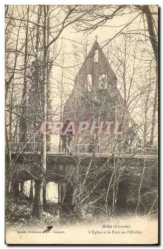 Cartes postales Arbis L Eglise et le Pont Sur L Oeuille