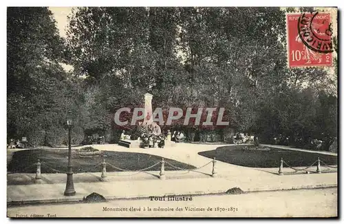 Ansichtskarte AK Toul Monument eleve a La Memoire des Victimes de 1870 1871 Militaria