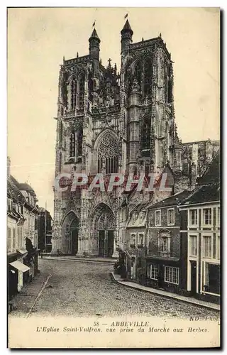 Cartes postales Abbeville L Eglise Saint Vulfran Vue Prise du Marche Aux Herbes