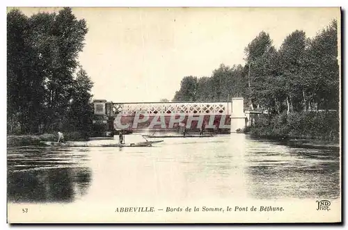 Ansichtskarte AK Abbeville Bords de la Somme le Pont de Bethune Bateaux