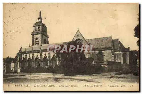 Ansichtskarte AK Abbeville Eglise Saint Gilles