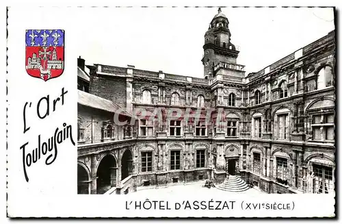 Cartes postales moderne L art Toulousain L Hotel d Assezat