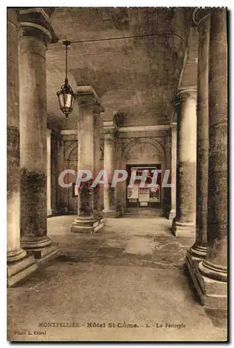 Cartes postales Montpellier Hotel St Come Le peristyle